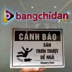 Biển cảnh cáo trơn trượt Inox